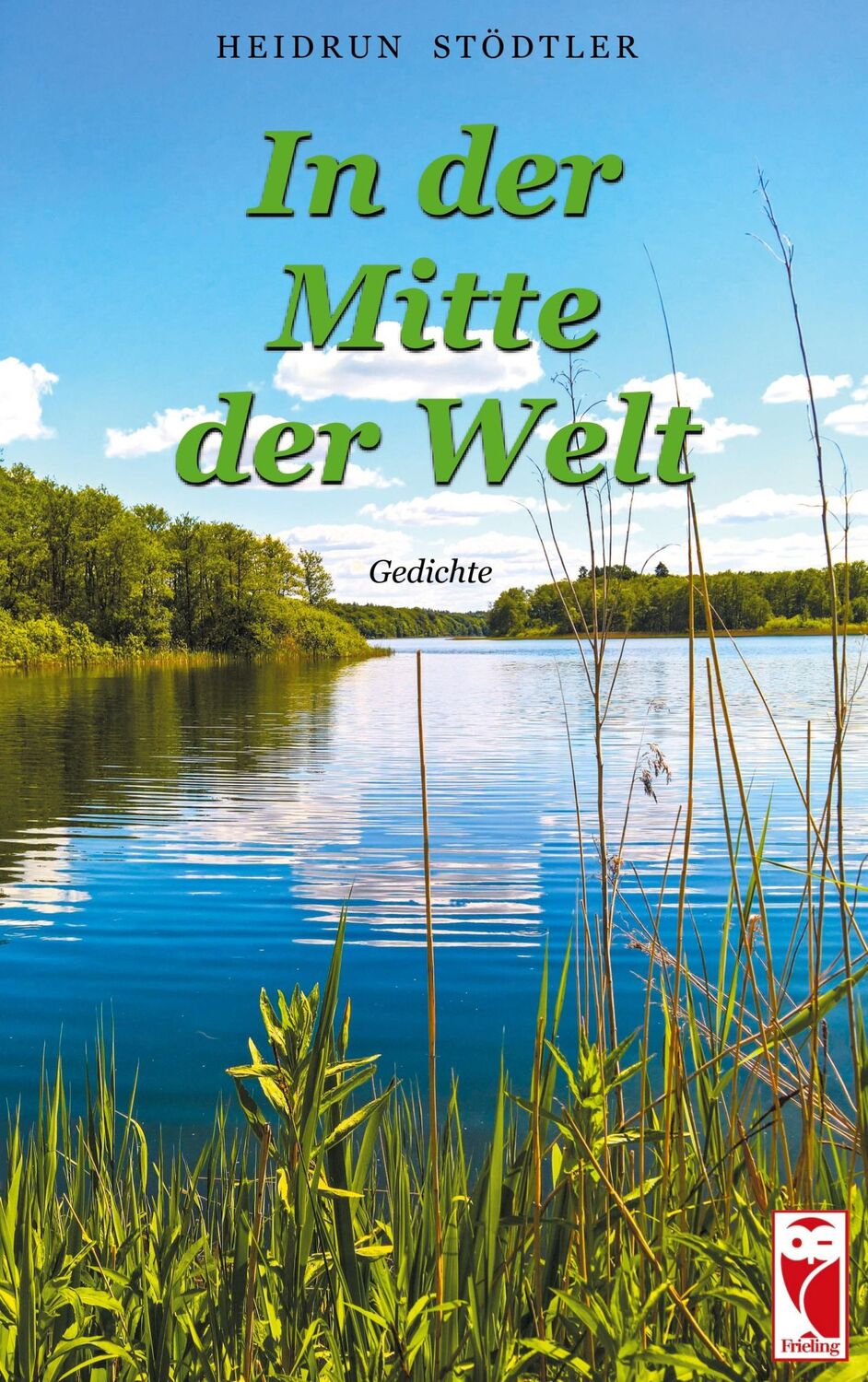 Cover: 9783828036703 | In der Mitte der Welt | Gedichte | Heidrun Stödtler | Taschenbuch