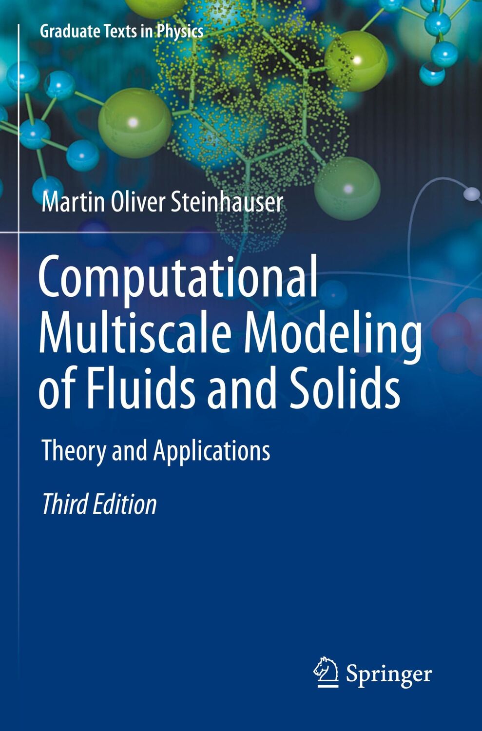 Cover: 9783030989569 | Computational Multiscale Modeling of Fluids and Solids | Steinhauser