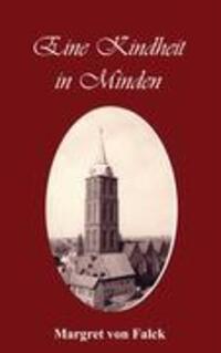 Cover: 9783833448577 | Eine Kindheit in Minden (1934-1949) | Margret von Falck | Taschenbuch