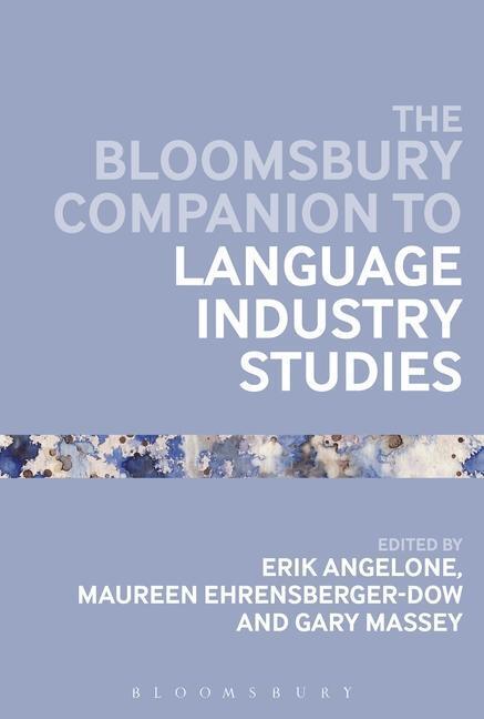 Cover: 9781350247109 | BLOOMSBURY COMPANION TO LANGUA | Erik Angelone (u. a.) | Englisch