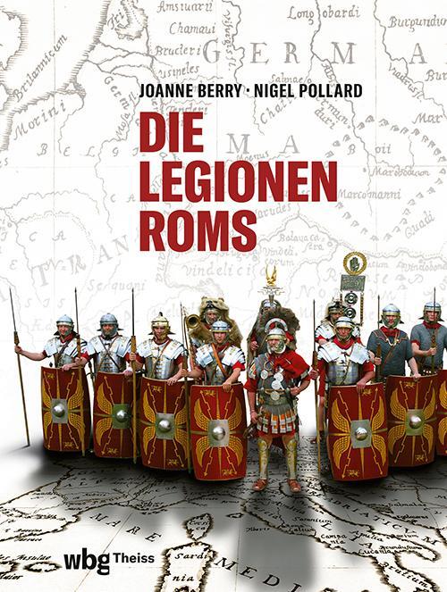 Cover: 9783806244304 | Die Legionen Roms | Nigel Pollard | Buch | 240 S. | Deutsch | 2021