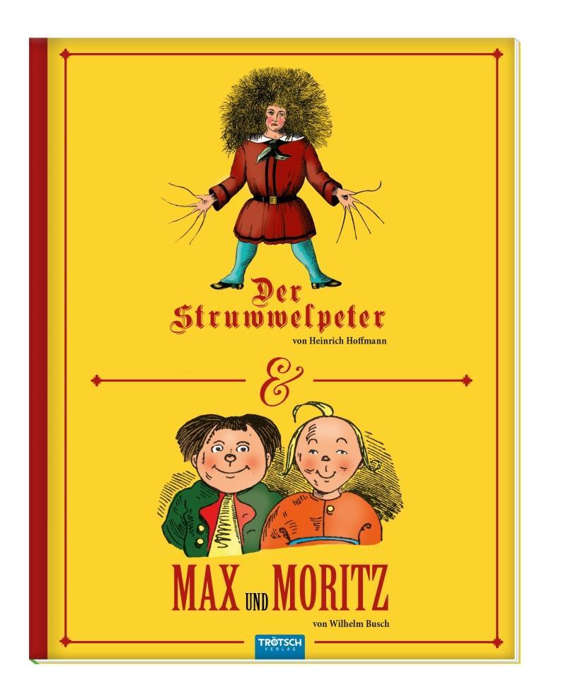 Cover: 9783957746221 | Struwwelpeter &amp; Max und Moritz | Heinrich Hoffmann | Buch | 56 S.