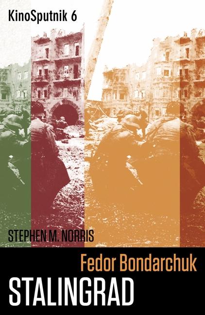 Cover: 9781789384802 | Fedor Bondarchuk: 'Stalingrad' | Stephen Norris | Taschenbuch | 2022