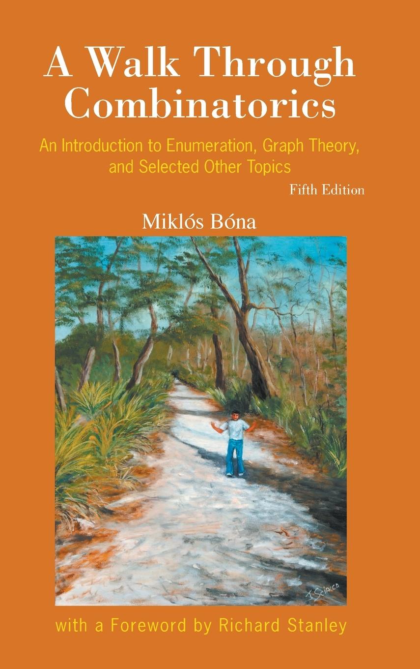 Cover: 9789811277849 | WALK THROUGH COMBINATORICS (5ED) | Miklos Bona | Buch | Englisch