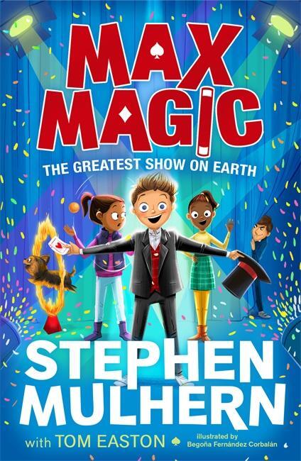 Cover: 9781800783829 | Max Magic: The Greatest Show on Earth (Max Magic 2) | Mulhern (u. a.)