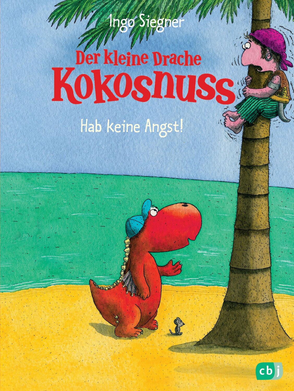 Cover: 9783570128060 | Der kleine Drache Kokosnuss 02 - Hab keine Angst! | Ingo Siegner | cbj