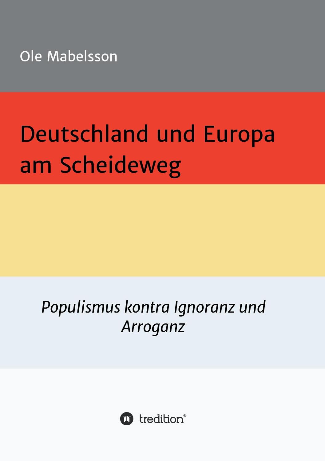 Cover: 9783734588778 | Deutschland und Europa am Scheideweg | Ole Mabelsson | Taschenbuch