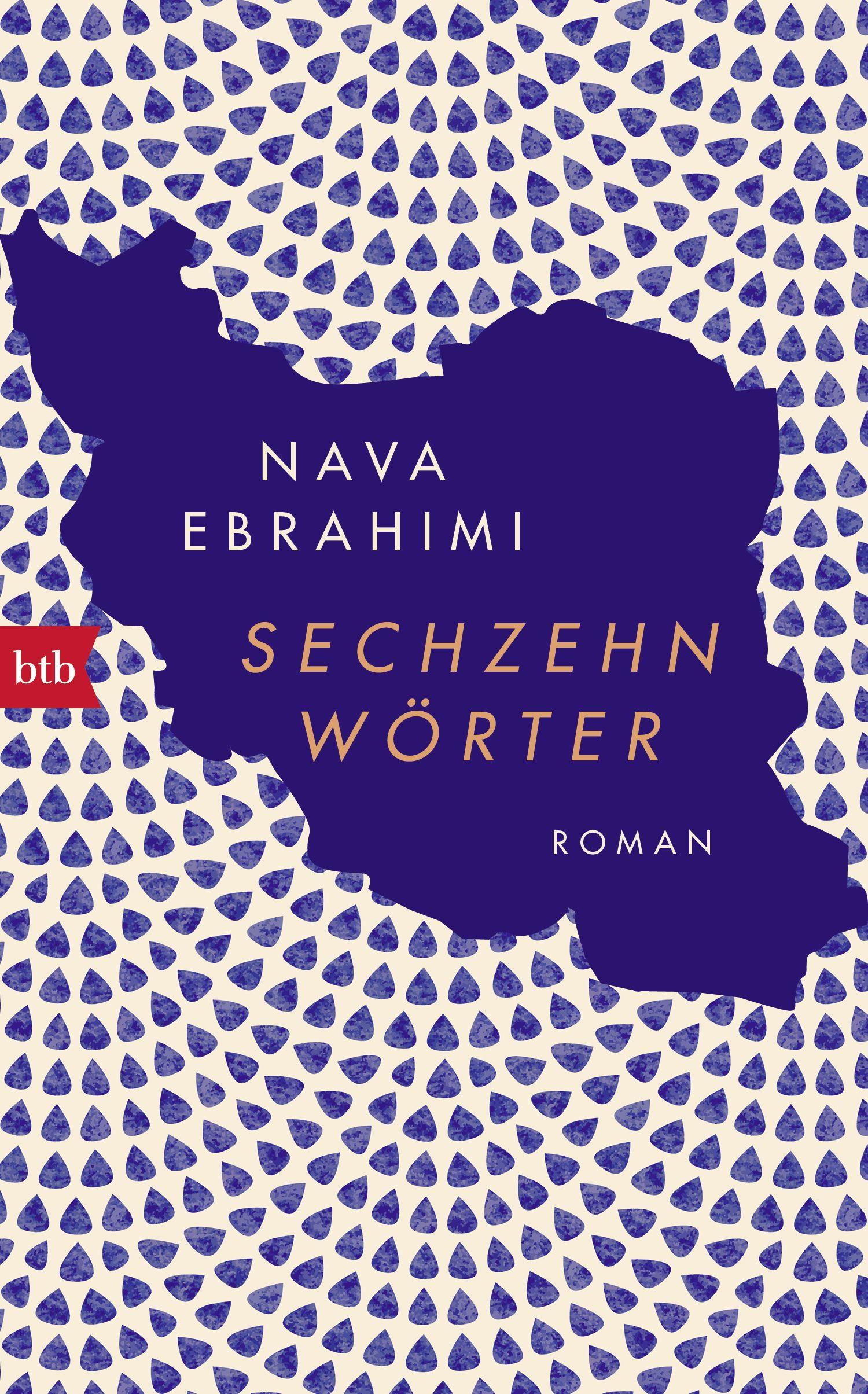 Cover: 9783442756797 | Sechzehn Wörter | Nava Ebrahimi | Buch | 320 S. | Deutsch | 2017 | Btb