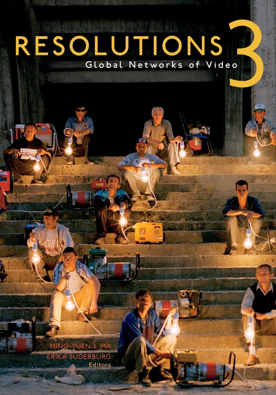 Cover: 9780816670833 | Resolutions 3 | Global Networks of Video | Ming-Yuen S. Ma | Buch