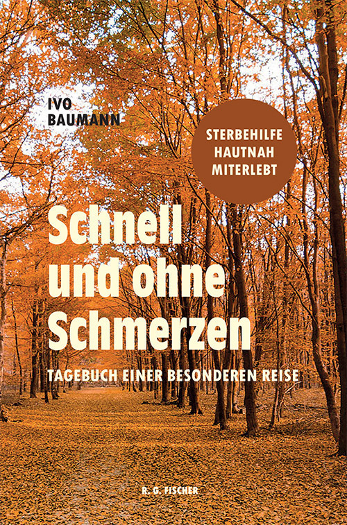 Cover: 9783830195047 | Schnell und ohne Schmerzen | Tagebuch einer besonderen Reise | Baumann