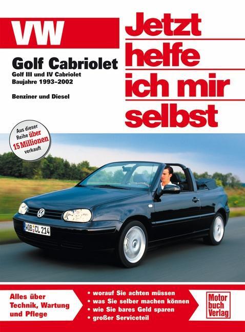 Cover: 9783613039391 | VW Golf III/IV Cabriolet | 1993 - 2002 | Taschenbuch | 244 S. | 2016