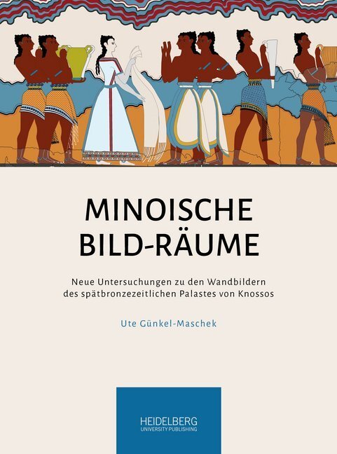 Cover: 9783947732920 | Minoische Bild-Räume | Ute Günkel-Maschek | Taschenbuch | Deutsch