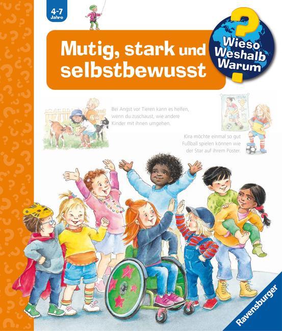 Cover: 9783473600366 | Wieso? Weshalb? Warum?, Band 51: Mutig, stark und selbstbewusst | Buch