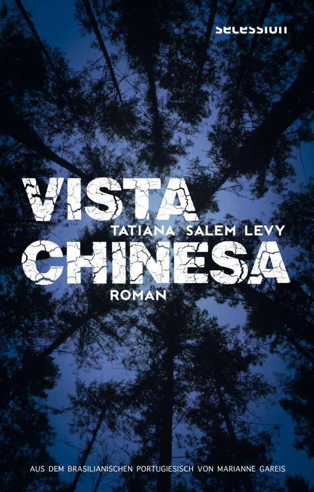 Cover: 9783907336113 | Vista Chinesa | Roman | Tatiana Salem Levy | Buch | Mit Lesebändchen