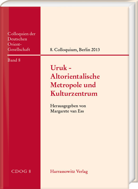 Cover: 9783447113687 | Uruk - Altorientalische Metropole und Kulturzentrum | Ess | Buch