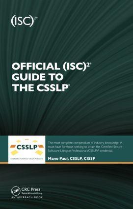 Cover: 9781439826058 | Official (Isc)2 Guide to the Csslp | Mano Paul | Buch | Englisch