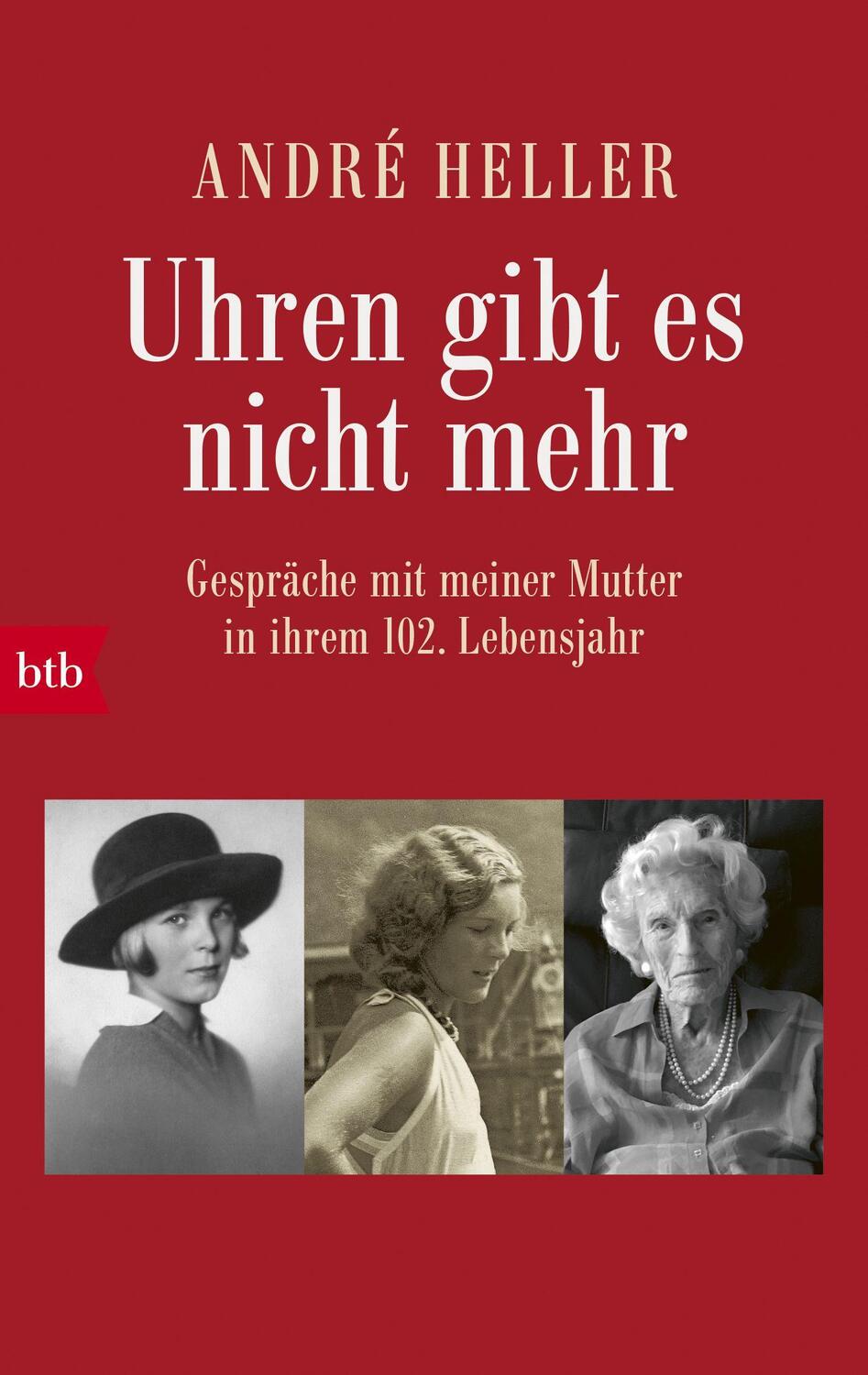 Cover: 9783442716982 | Uhren gibt es nicht mehr | André Heller | Taschenbuch | Deutsch | 2018