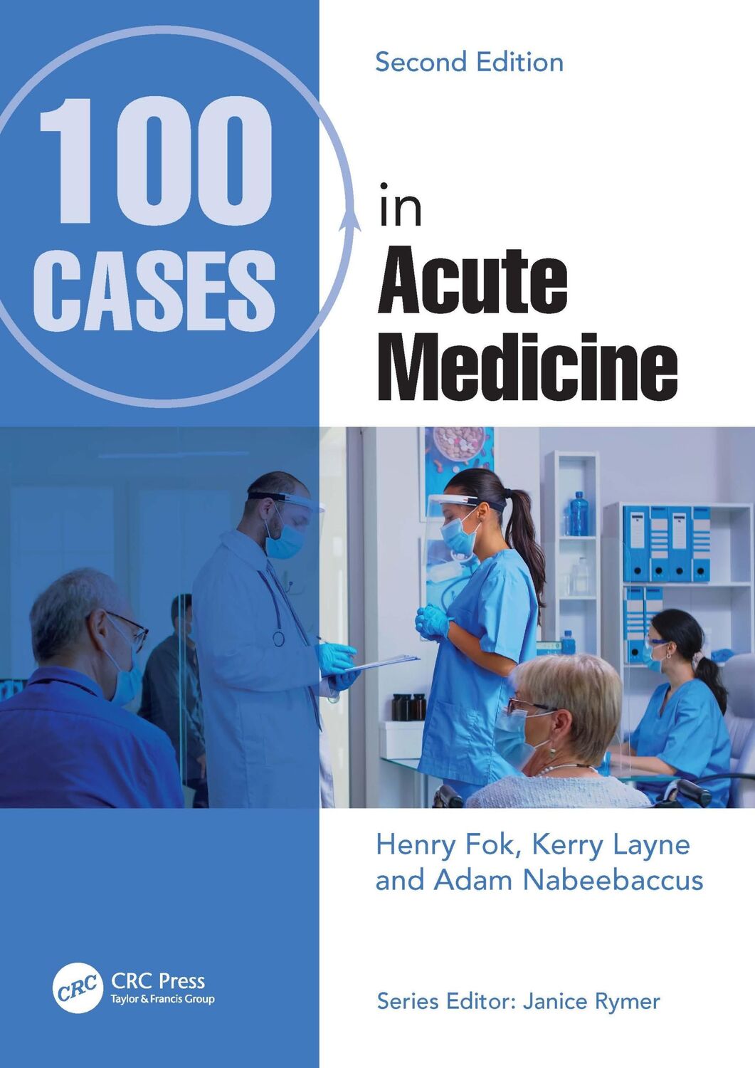 Cover: 9781032148014 | 100 Cases in Acute Medicine | Adam Nabeebaccus (u. a.) | Taschenbuch