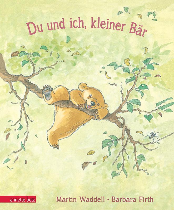 Cover: 9783219116625 | Du und ich, kleiner Bär | Martin Waddell | Buch | Kleiner Bär | 32 S.