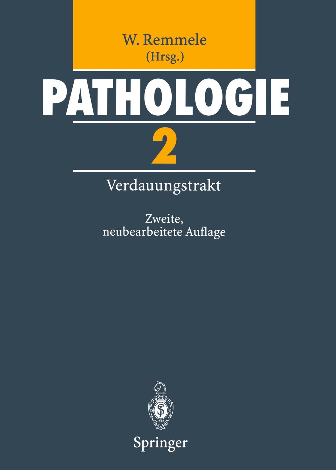 Cover: 9783642646546 | Pathologie 2 | Verdauungstrakt | Wolfgang Remmele | Taschenbuch | xiii