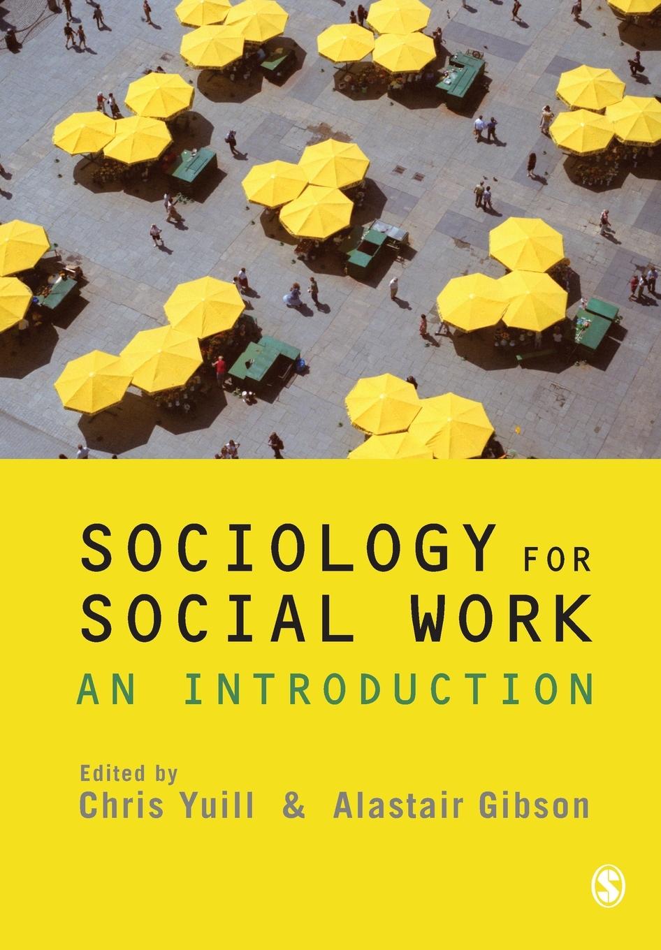 Cover: 9781848606517 | Sociology for Social Work | An Introduction | Chris Yuill | Buch