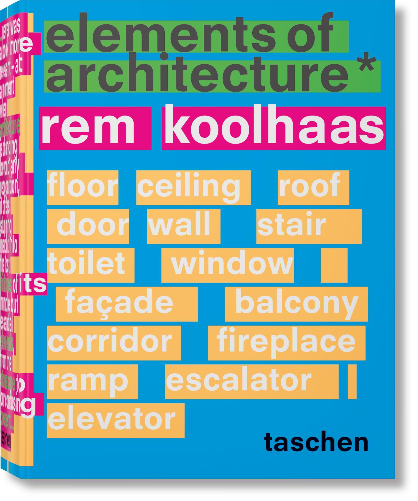 Cover: 9783836556149 | Koolhaas. Elements of Architecture | Rem Koolhaas | Buch | 2528 S.