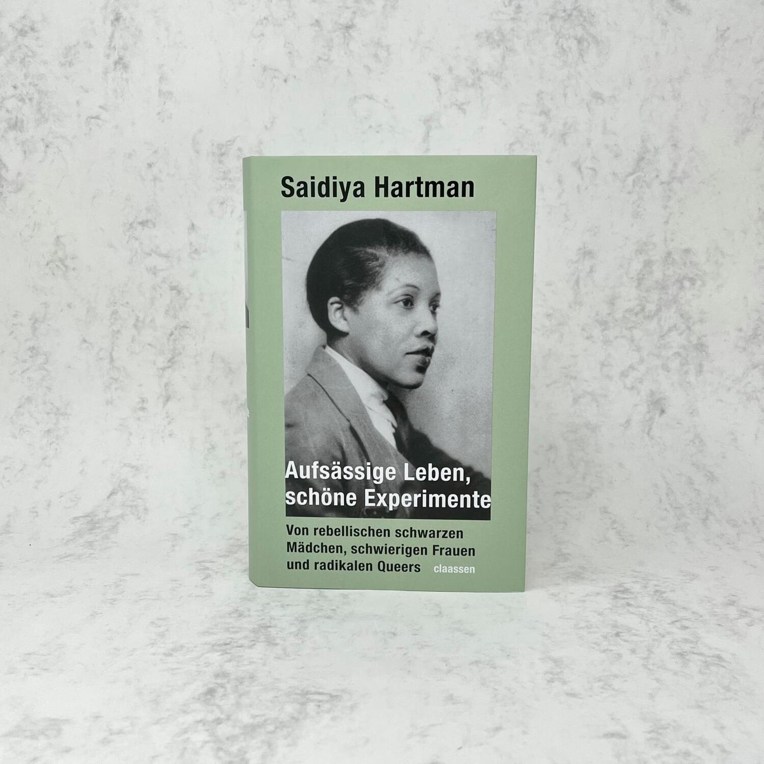 Bild: 9783546100427 | Aufsässige Leben, schöne Experimente | Saidiya Hartman | Buch | 528 S.