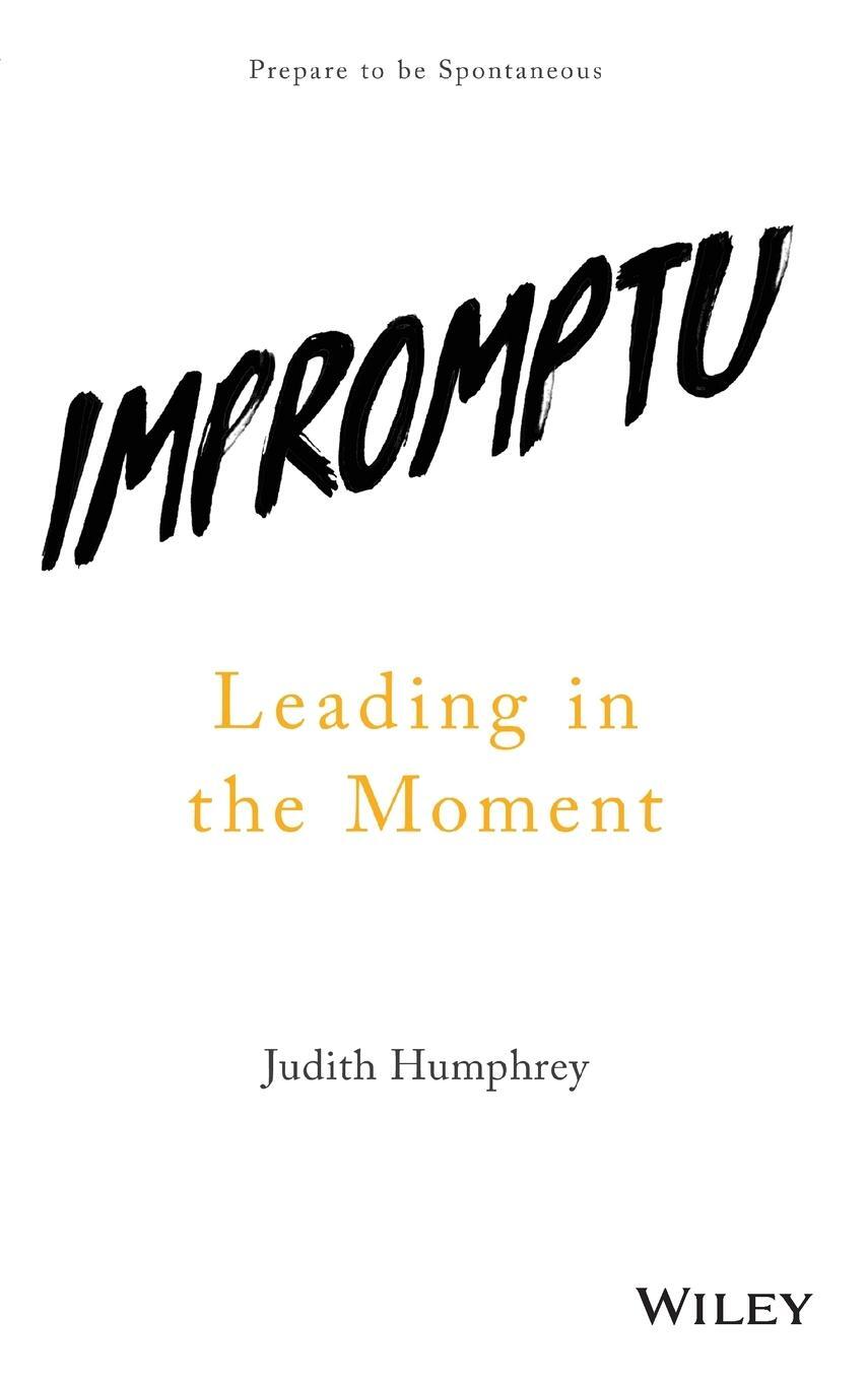 Cover: 9781119286752 | Impromptu | Leading in the Moment | Judith Humphrey | Buch | 272 S.