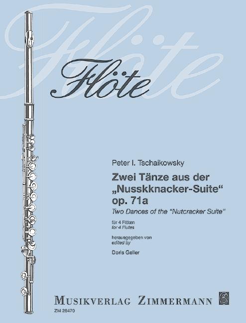 Cover: 9790010284705 | Zwei Tänze aus der "Nussknacker-Suite" | Peter Iljitsch Tschaikowsky