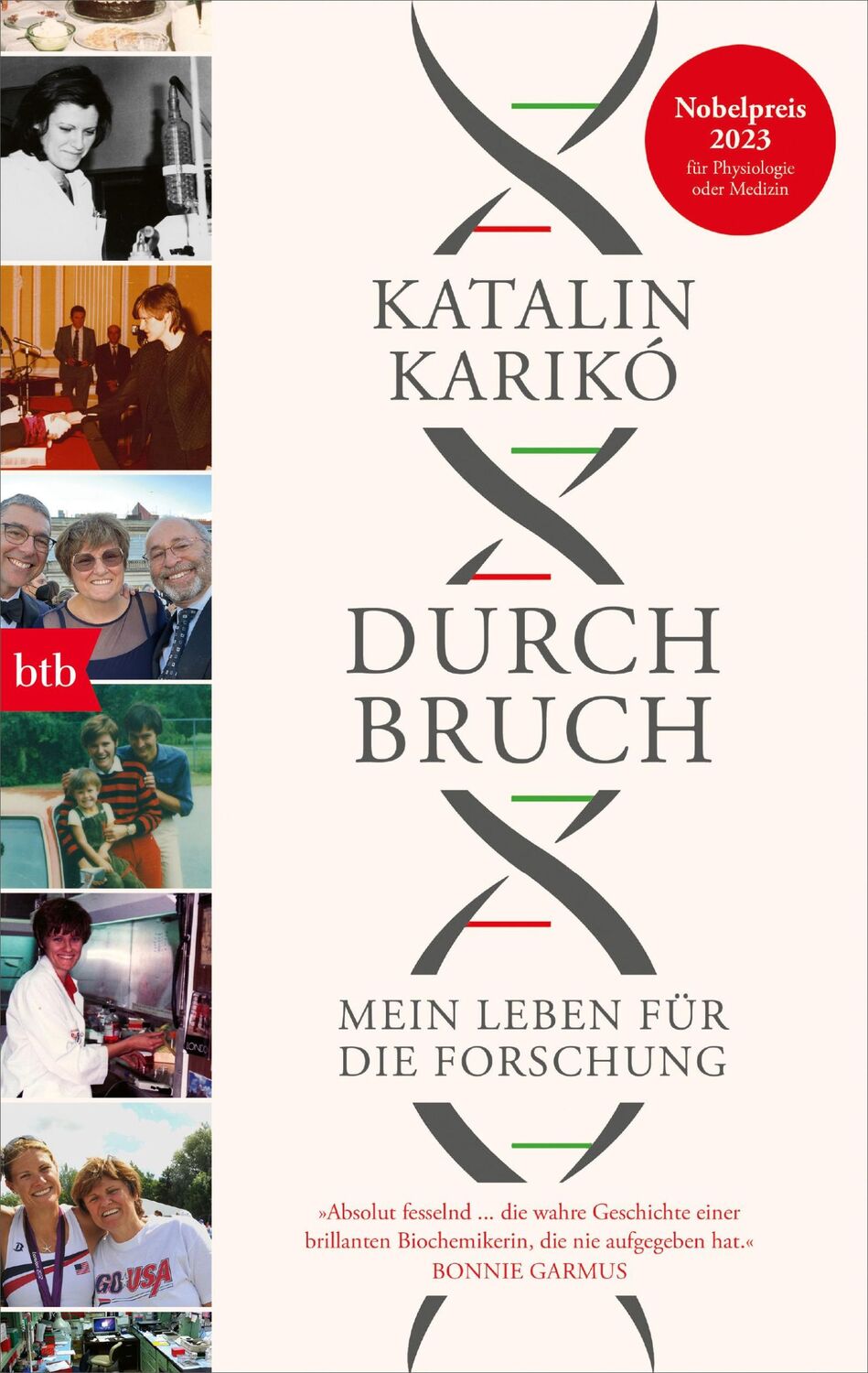 Cover: 9783442762866 | Durchbruch | Mein Leben für die Forschung | Katalin Karikó (u. a.)