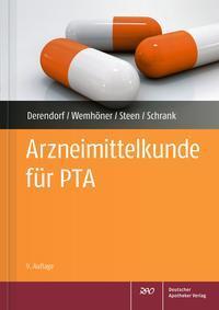 Cover: 9783769268980 | Arzneimittelkunde für PTA | Hartmut Derendorf | Taschenbuch | XXII