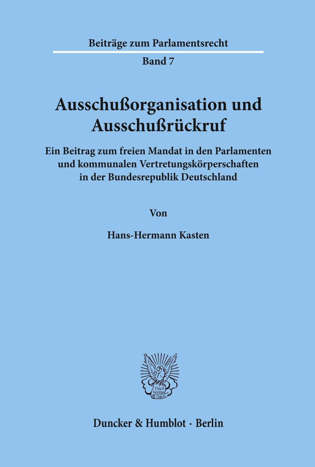 Cover: 9783428055043 | Ausschußorganisation und Ausschußrückruf. | Hans-Hermann Kasten | Buch