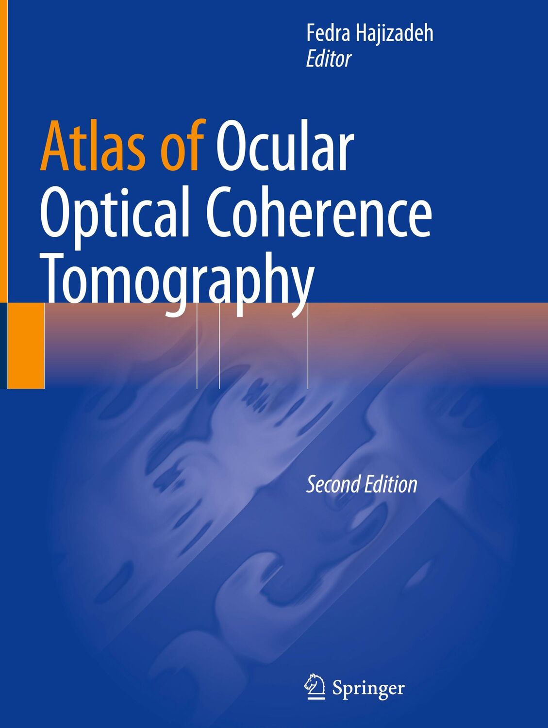 Cover: 9783031074097 | Atlas of Ocular Optical Coherence Tomography | Fedra Hajizadeh | Buch