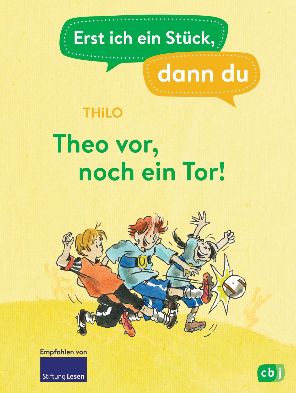 Cover: 9783570180211 | Erst ich ein Stück, dann du - Theo vor, noch ein Tor! | Thilo | Buch