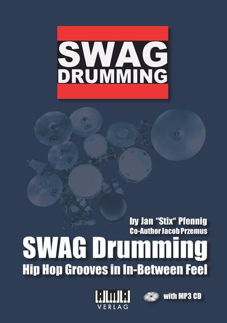 Cover: 9783899222098 | SWAG Drumming (englisch) | Hip Hop Grooves in In-Between Feel | 44 S.