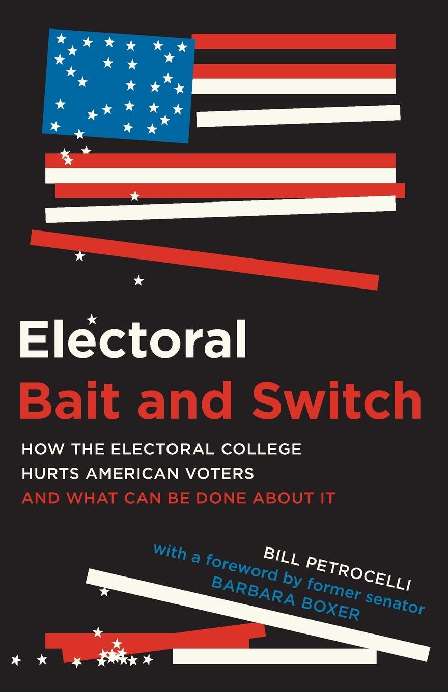 Cover: 9781633886582 | Electoral Bait and Switch | Bill Petrocelli | Taschenbuch | Englisch