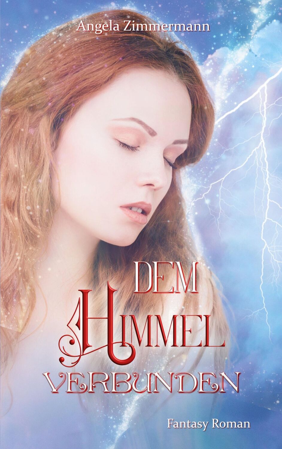 Cover: 9783755702177 | Dem Himmel verbunden | Angela Zimmermann | Taschenbuch | Paperback