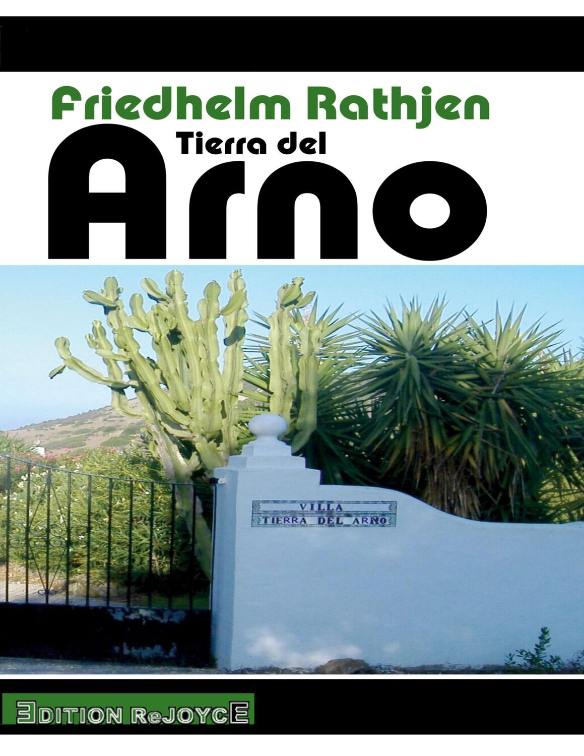 Cover: 9783947261529 | Tierra del Arno | Friedhelm Rathjen | Taschenbuch | Paperback | 2024