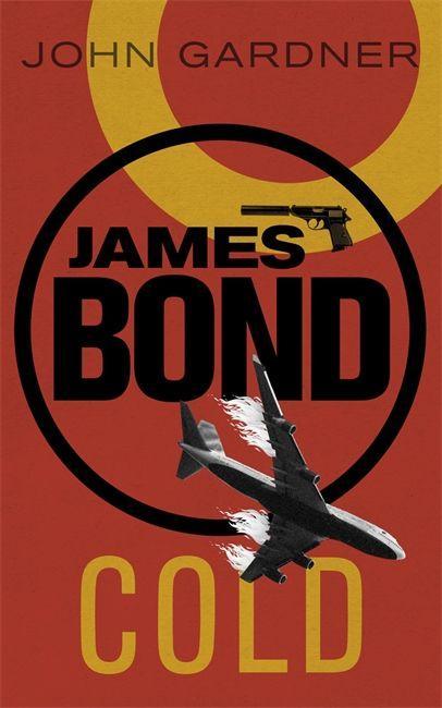 Cover: 9781409135753 | COLD | A James Bond thriller | John Gardner | Taschenbuch | Englisch