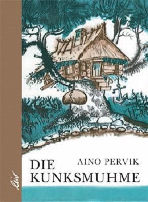 Cover: 9783896034069 | Die Kunksmuhme | Aino Pervik | Buch | 111 S. | Deutsch | 2012