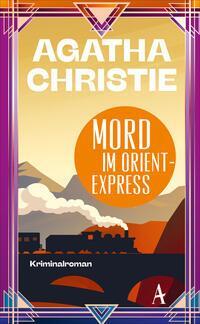 Cover: 9783455019209 | Mord im Orientexpress | Ein Fall für Poirot | Agatha Christie | Buch