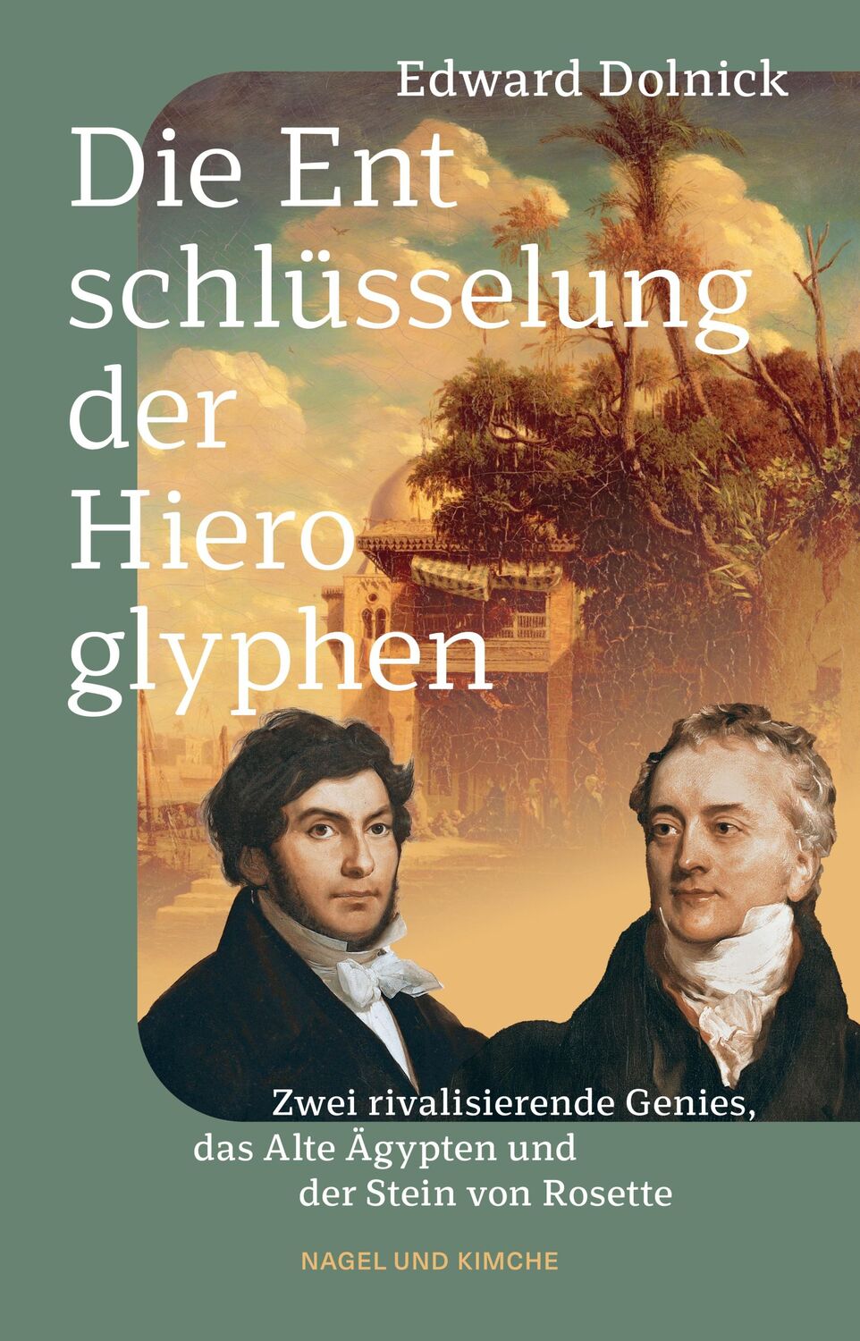 Cover: 9783755600145 | Die Entschlüsselung der Hieroglyphen | Edward Dolnick | Buch | 475 S.