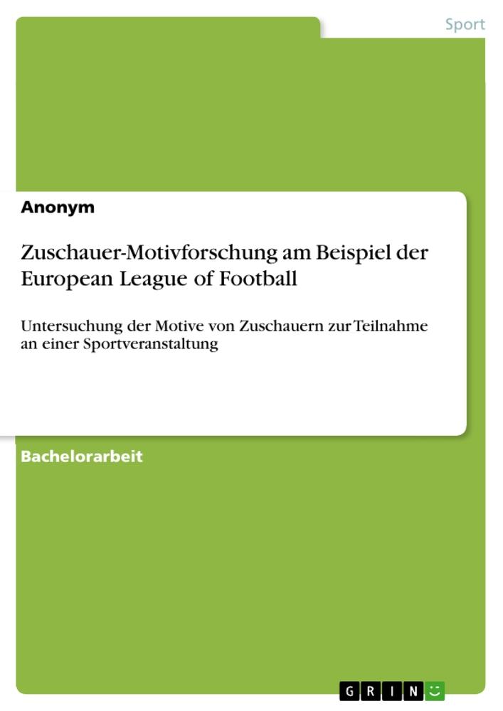 Cover: 9783346824028 | Zuschauer-Motivforschung am Beispiel der European League of Football