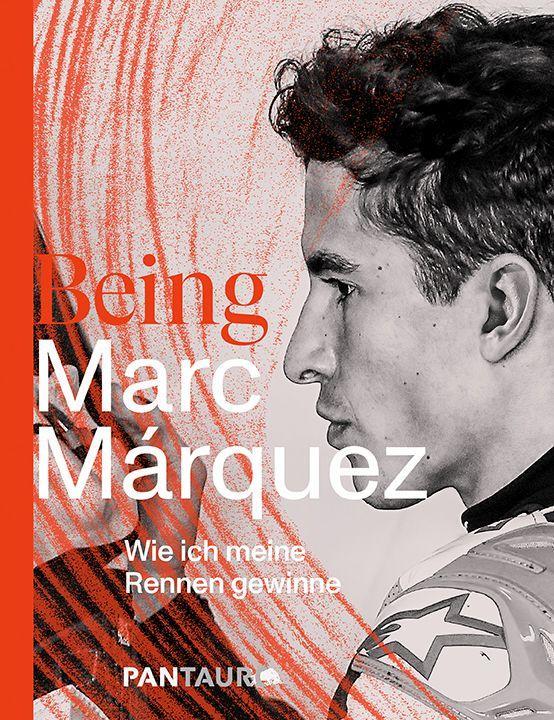 Cover: 9783710501067 | Being Marc Márquez | Wie ich meine Rennen gewinne | Márquez | Buch