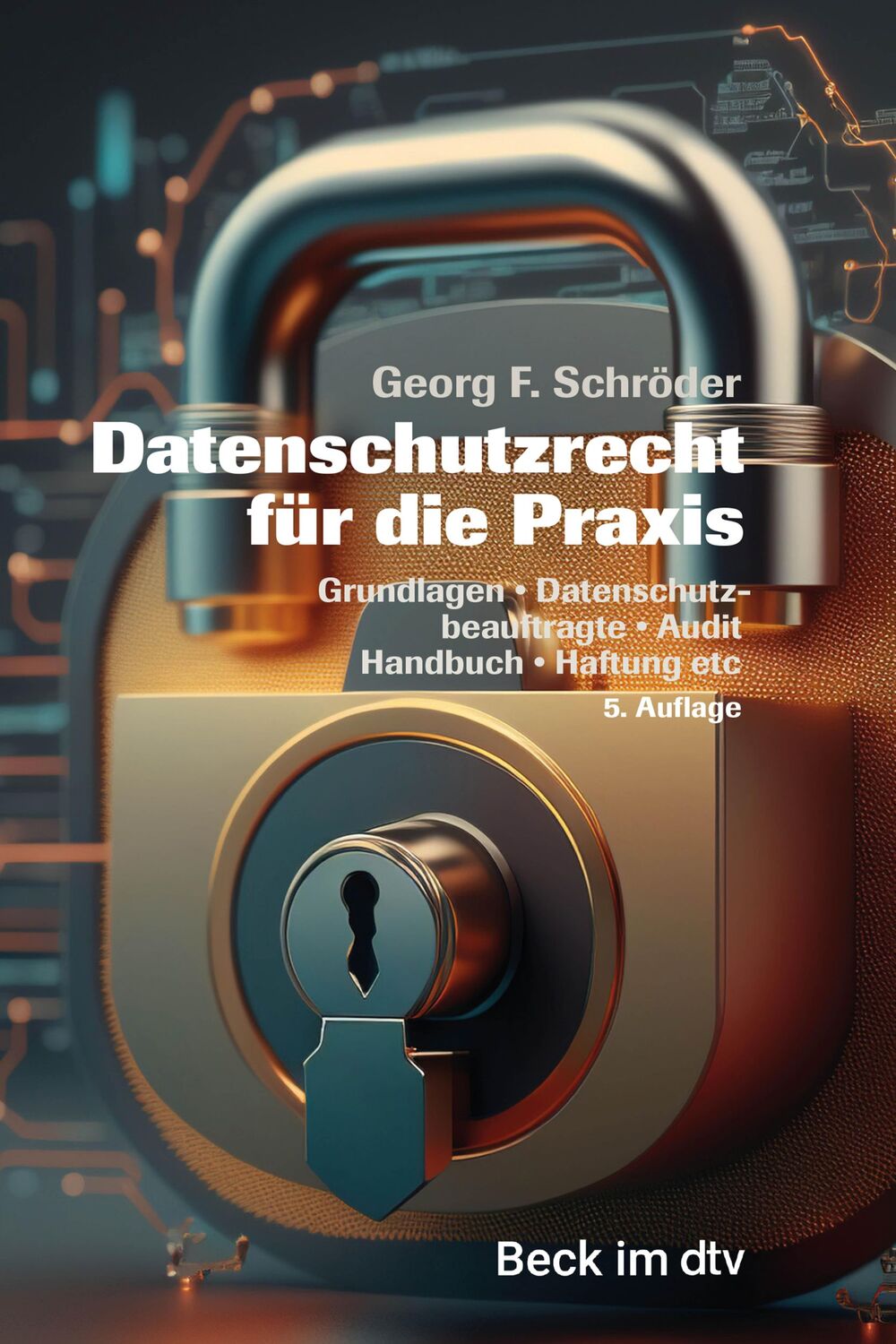 Cover: 9783423512862 | Datenschutzrecht für die Praxis | Georg F. Schröder | Taschenbuch