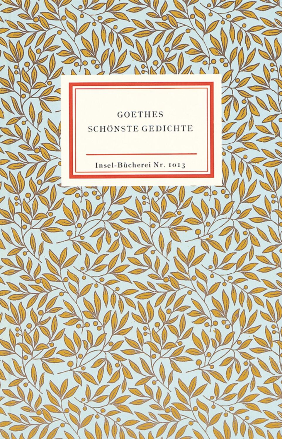 Cover: 9783458190134 | Goethes schönste Gedichte | Johann Wolfgang Goethe | Buch | 64 S.