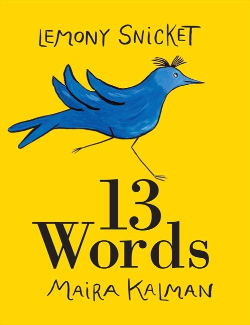 Cover: 9780061664670 | 13 Words | Lemony Snicket | Taschenbuch | Kartoniert / Broschiert