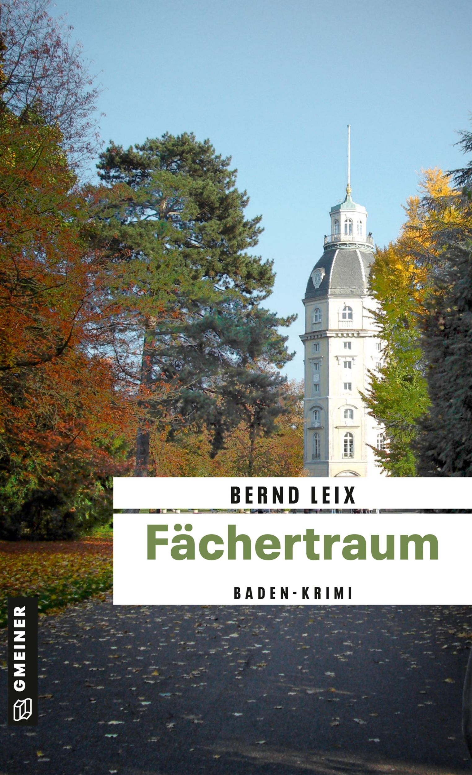 Cover: 9783839210109 | Fächertraum | Oskar Lindts fünfter Fall. Ein Baden-Krimi | Bernd Leix