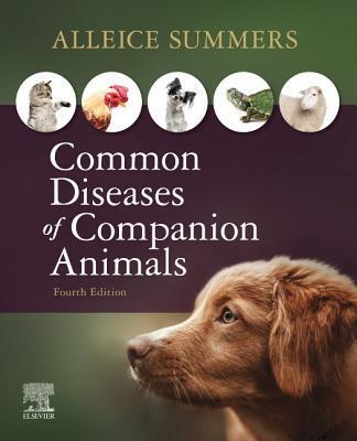 Cover: 9780323596572 | Common Diseases of Companion Animals | Alleice Summers | Taschenbuch