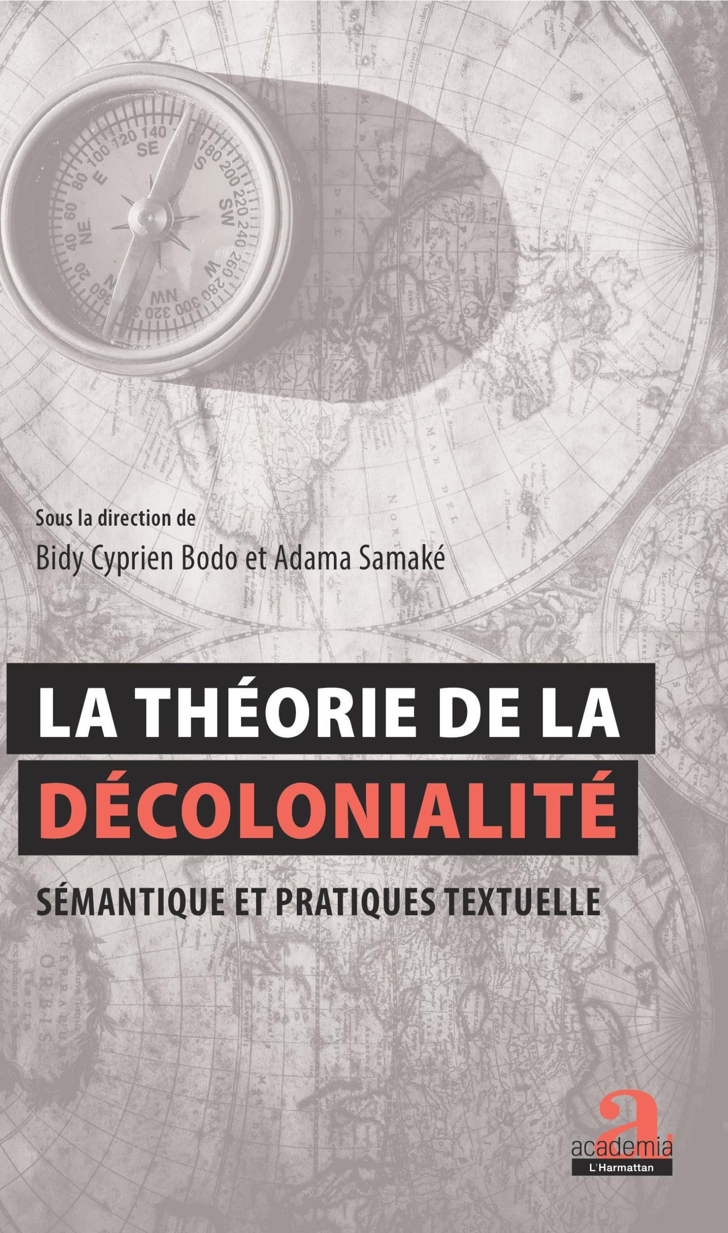 Cover: 9782806105202 | La théorie de la décolonialité : Sémantique et pratiques textuelles